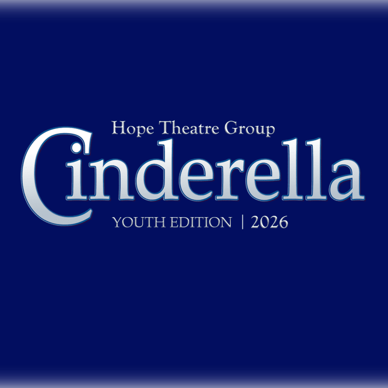 A dark blue background with a gradient effect frames the title "Cinderella Youth Edition | 2026" in white lettering, with "Hope Theatre Group" above it in smaller text.
