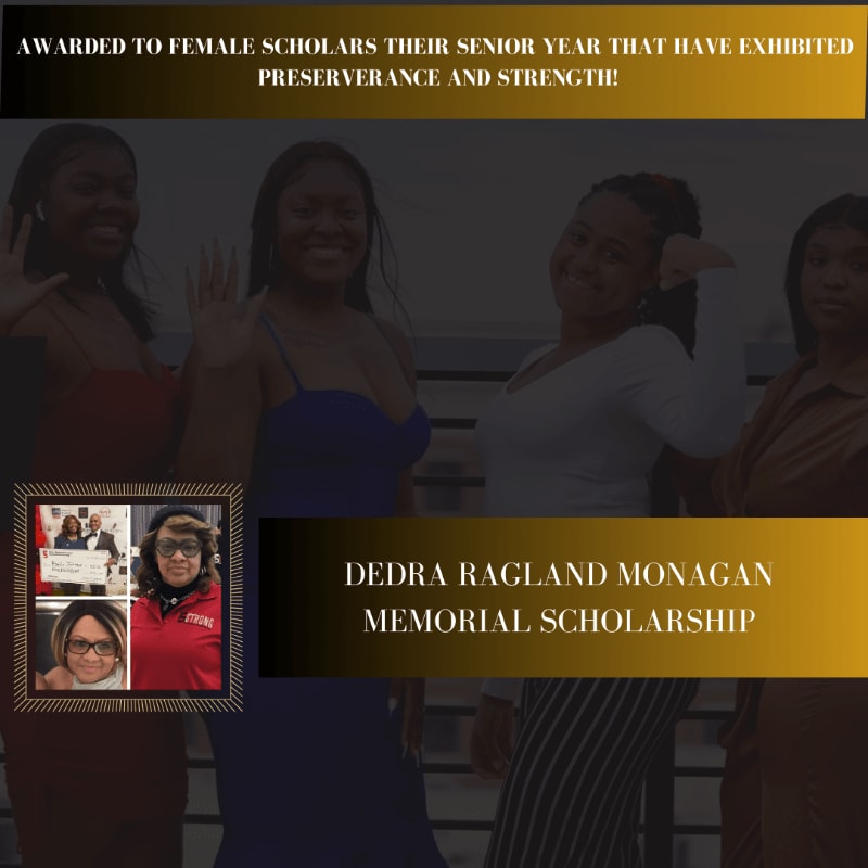 Four young women are smiling and posing for a photo in front of a dark background with a gold banner announcing the Dedra Ragland Monagan Memorial Scholarship.