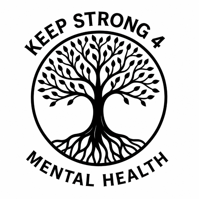 A black and white circular logo features a stylized tree with prominent roots in the foreground, surrounded by the text "KEEP STRONG 4 MENTAL HEALTH" in the background.