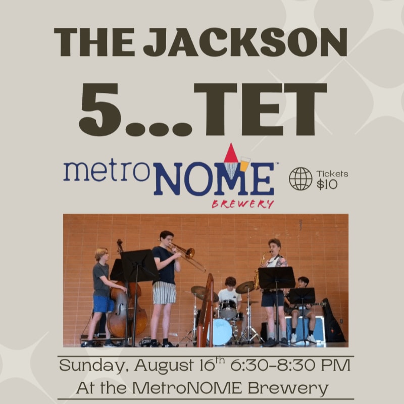 A jazz quartet performs in front of a brick wall, with event details for "The Jackson 5...TET" at MetroNOME Brewery displayed above.