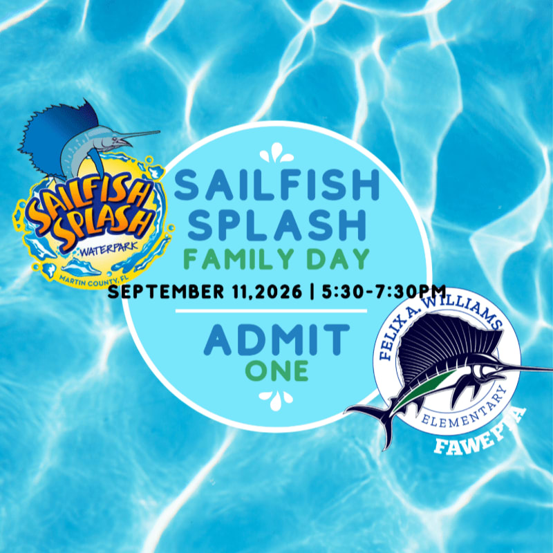 A bright blue water background frames a circular announcement for "Sailfish Splash Family Day" on September 11, 2026, featuring a cartoon sailfish and the Felix A. Williams Elementary logo.