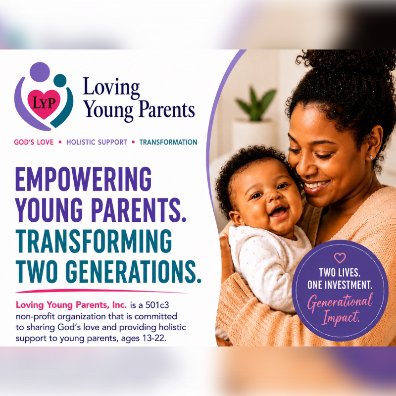 A smiling mother holds her laughing baby in the foreground, while the background features text about "Loving Young Parents" and their mission.