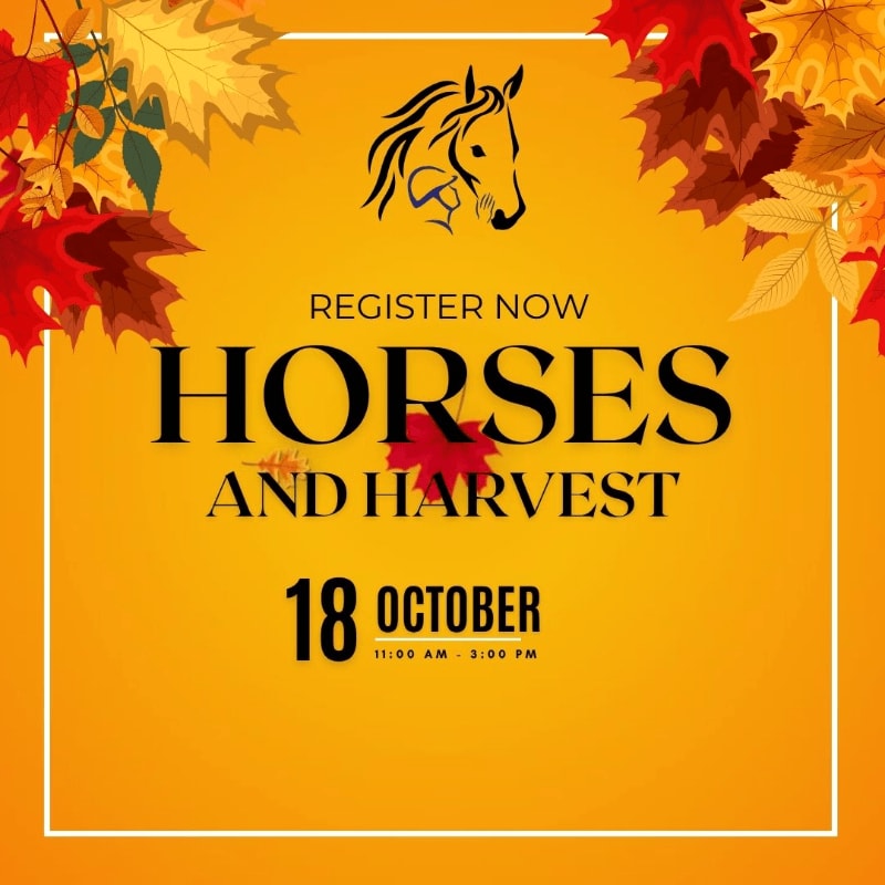 Autumn leaves frame a graphic of a horse and text announcing "Horses and Harvest" on October 18th.