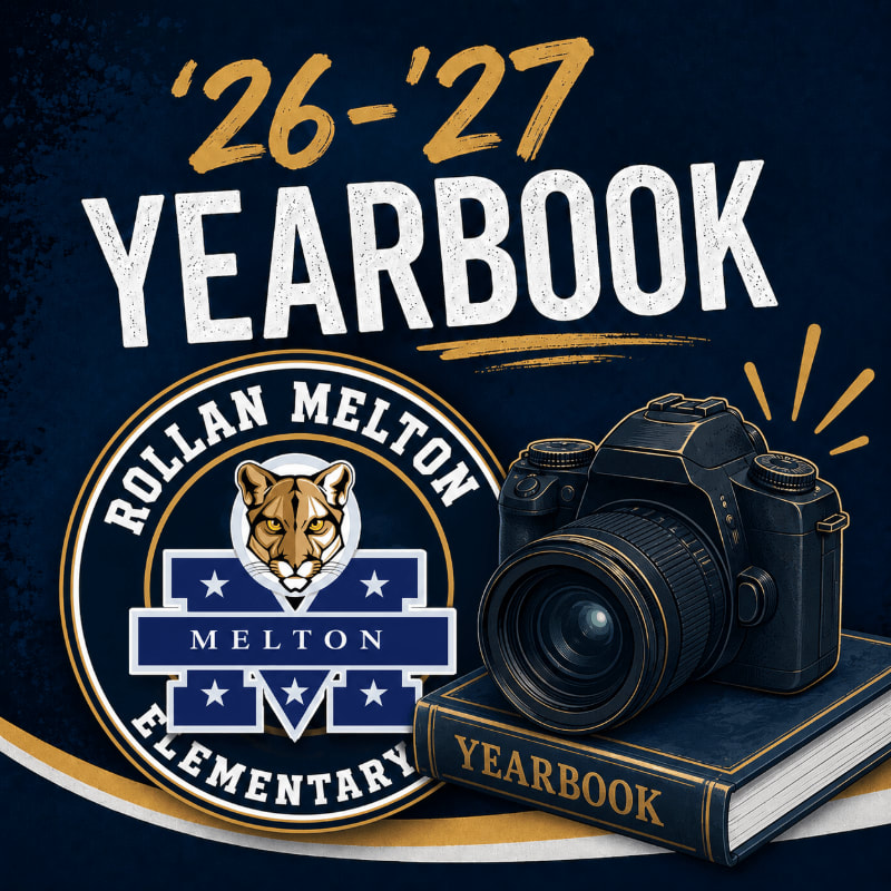 A vintage camera rests on a yearbook in the foreground, with the "26-27 YEARBOOK" title and Rollan Melton Elementary logo in the background.