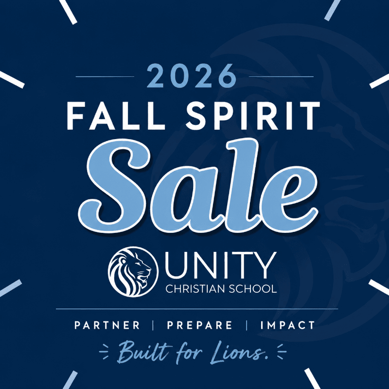 A dark blue background with a faint lion's head watermark features a "2026 Fall Spirit Sale" announcement in the foreground, with the Unity Christian School logo and tagline "Built for Lions."