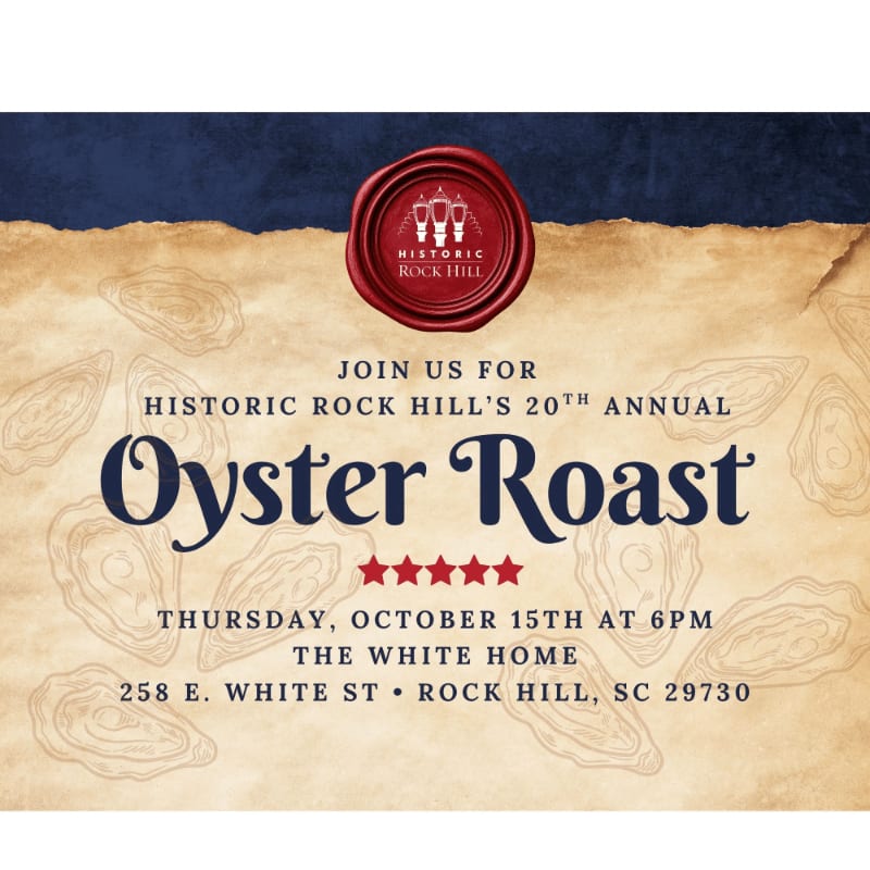 A vintage-style invitation for Historic Rock Hill's 20th Annual Oyster Roast features a red wax seal and oyster shell graphics on a parchment background, with event details clearly printed in the center.