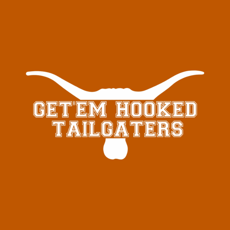 White text reading "GET 'EM HOOKED TAILGATERS" is superimposed over a white longhorn silhouette, all set against a solid orange background.