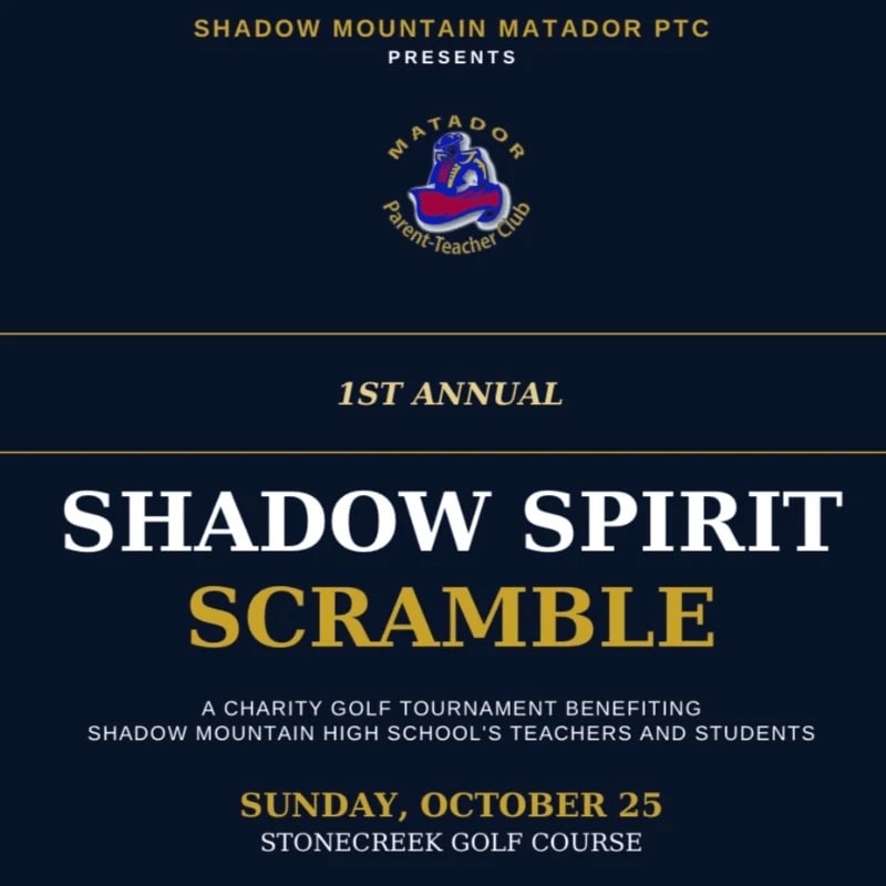 A dark blue background features text announcing the "1st Annual Shadow Spirit Scramble," a charity golf tournament, with the Shadow Mountain Matador PTC logo at the top.