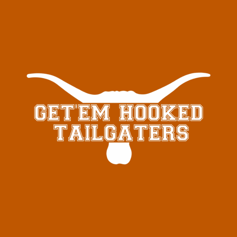 White text reading "GET 'EM HOOKED TAILGATERS" is superimposed over a white longhorn silhouette, all set against a solid orange background.