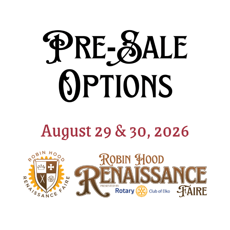 The foreground displays "PRE-SALE OPTIONS" and event dates, while the background features logos for the Robin Hood Renaissance Faire.