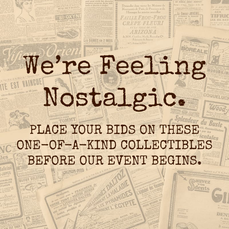 A vintage-style advertisement with the text "We're Feeling Nostalgic. Place Your Bids on These One-of-a-Kind Collectibles Before Our Event Begins." is overlaid on a background of old newspaper clippings.