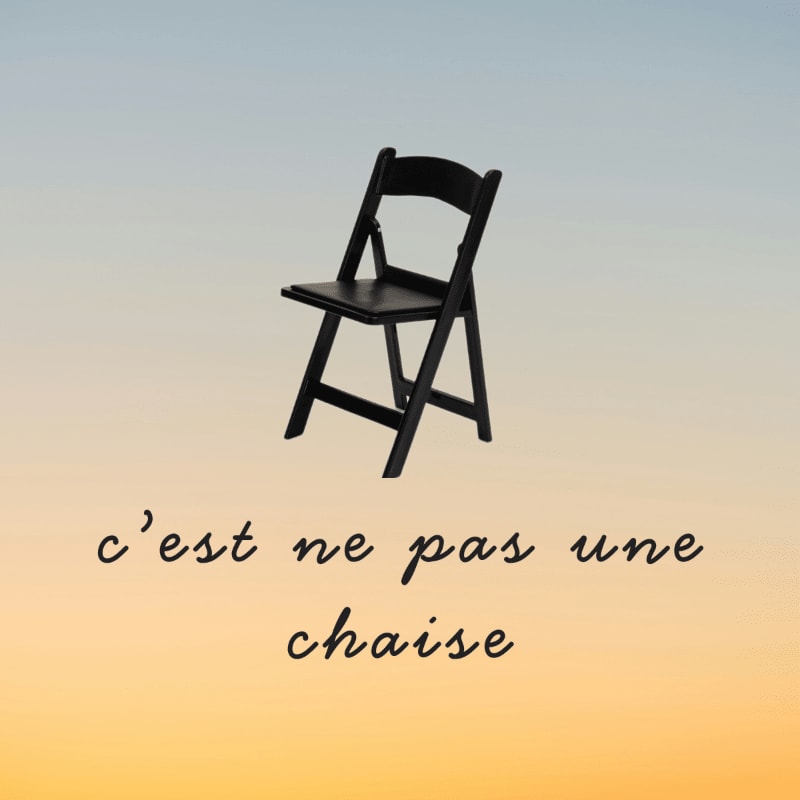 A black folding chair stands in the foreground against a gradient sky with the French phrase "c'est ne pas une chaise" below it.