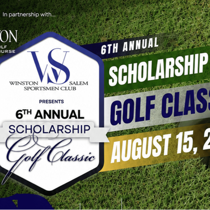 A green grassy background frames a graphic announcing the 6th Annual Scholarship Golf Classic presented by the Winston Salem Sportsmen Club, with the date August 15th visible.