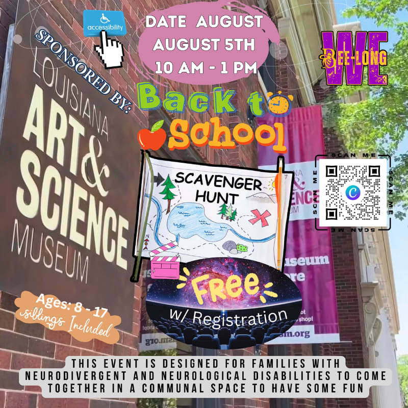 A "Back to School" scavenger hunt sponsored by the Louisiana Art & Science Museum is advertised with a colorful poster in front of a brick building.