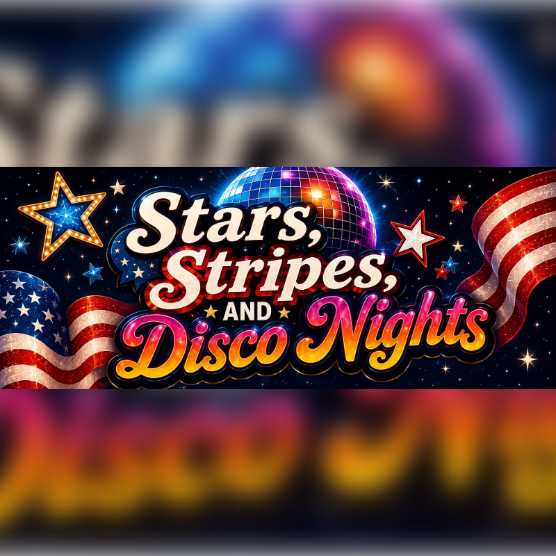 The foreground features American flags and a disco ball with the text "Stars, Stripes, and Disco Nights," while the background is a blurred, colorful display of lights.