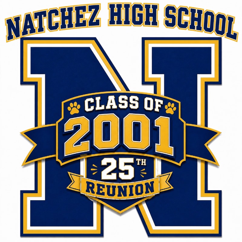 A large navy blue "N" with yellow trim, emblazoned with "Class of 2001 25th Reunion" in yellow and white, stands against a white background with "NATCHEZ HIGH SCHOOL" in yellow lettering above.