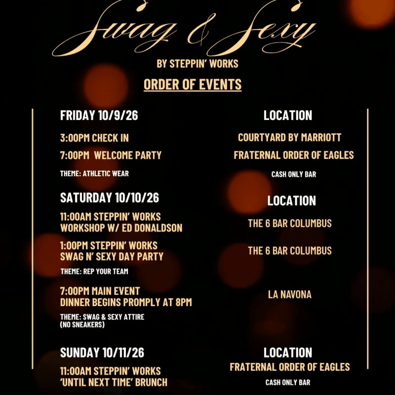 A black background with golden bokeh lights in the background displays a schedule of events for "Swag & Sexy" by Steppin' Works, listing dates, times, themes, and locations for Friday, Saturday, and Sunday.