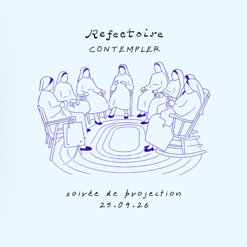 A group of women in a circle on a rug are depicted in the foreground, with the words "Refectoire CONTEMPLER" and "soirée de projection 25.09.26" in the background.