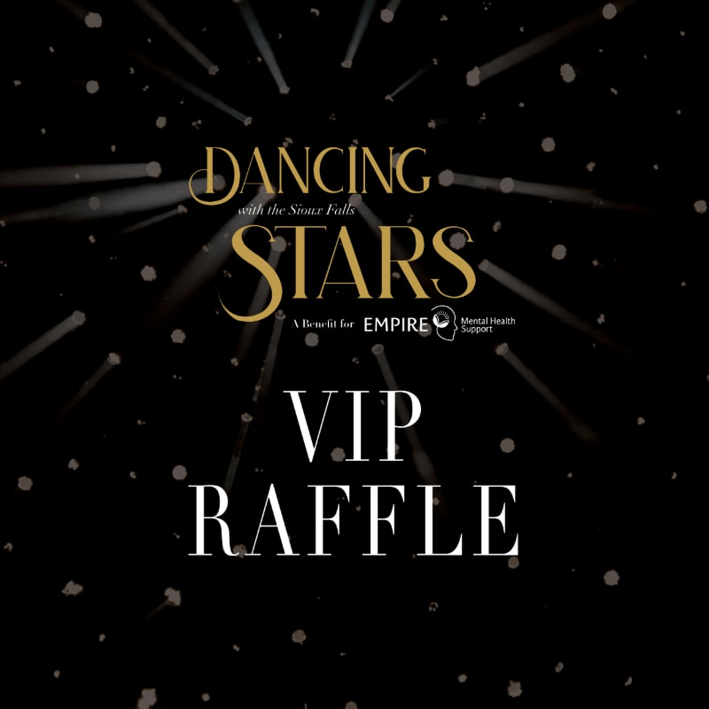 Sparkling confetti and light beams fill the dark background behind bold white text announcing a "VIP RAFFLE" for "DANCING with the Sioux Falls STARS" benefiting EMPIRE Mental Health Support.