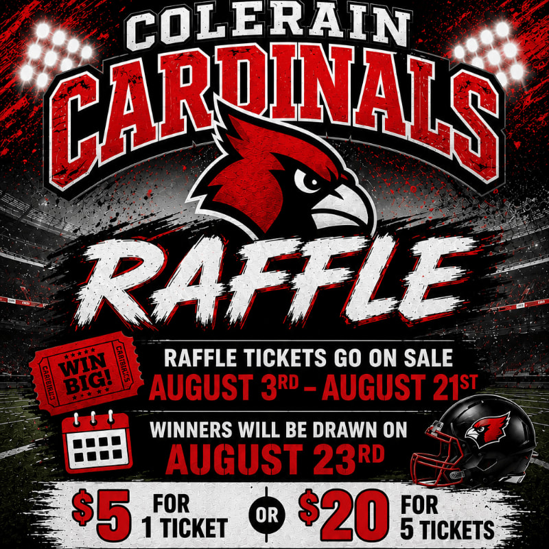 A raffle poster for the Colerain Cardinals features a cardinal mascot and ticket information in the foreground, set against a stadium background with bright lights.