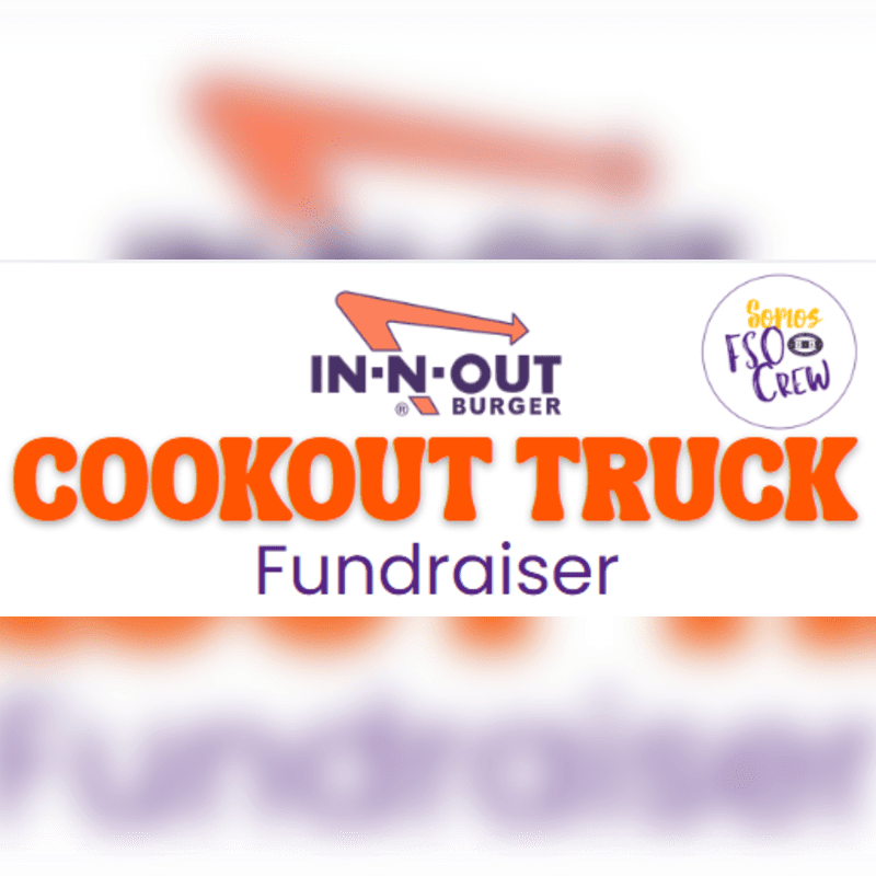 In the foreground, bold orange text announces "COOKOUT TRUCK Fundraiser" above the In-N-Out Burger logo, while the background features a blurred, out-of-focus orange and purple design.