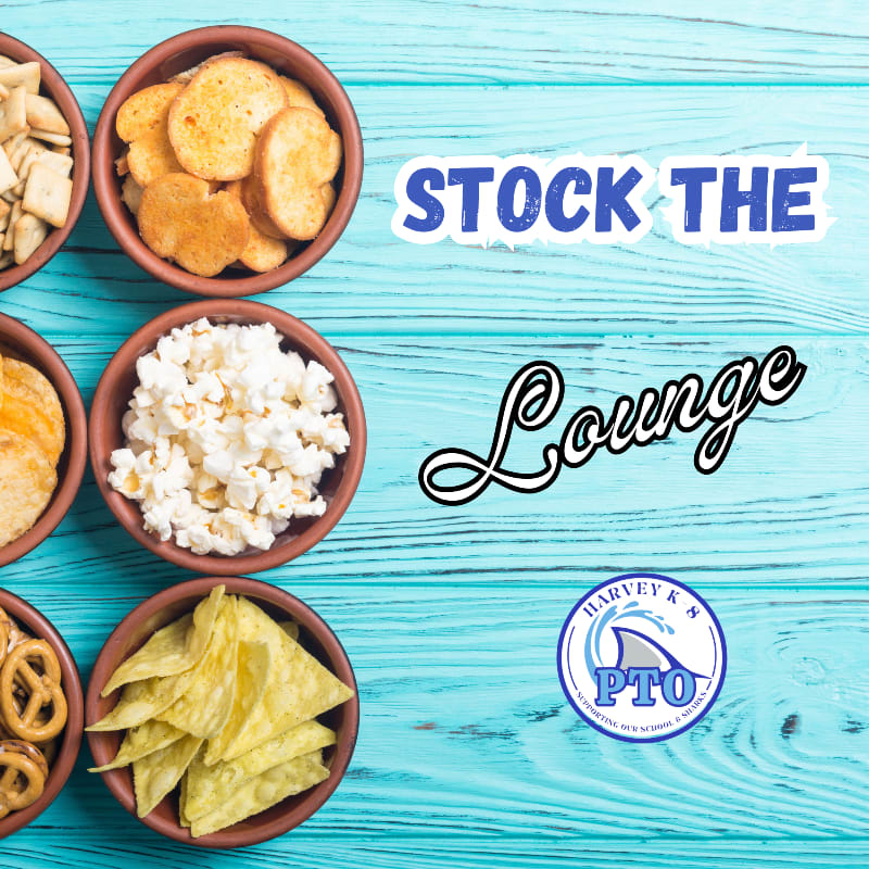 Bowls of snacks like pretzels, chips, and popcorn are arranged on a blue wooden surface with "STOCK THE LOUNGE" text and a PTO logo in the background.