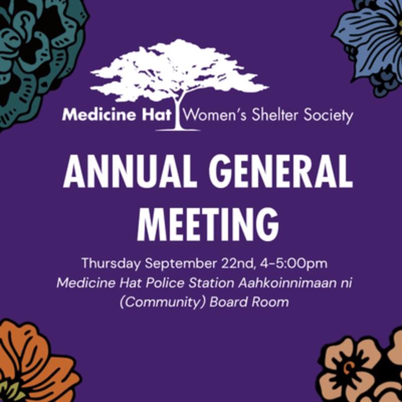 A purple background with floral accents frames an announcement for the Medicine Hat Women's Shelter Society's Annual General Meeting.
