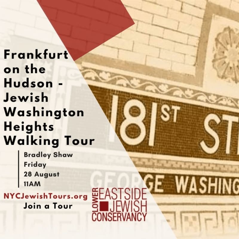 A walking tour advertisement for Frankfurt on the Hudson - Jewish Washington Heights is overlaid on a street sign for 181st Street and George Washington.