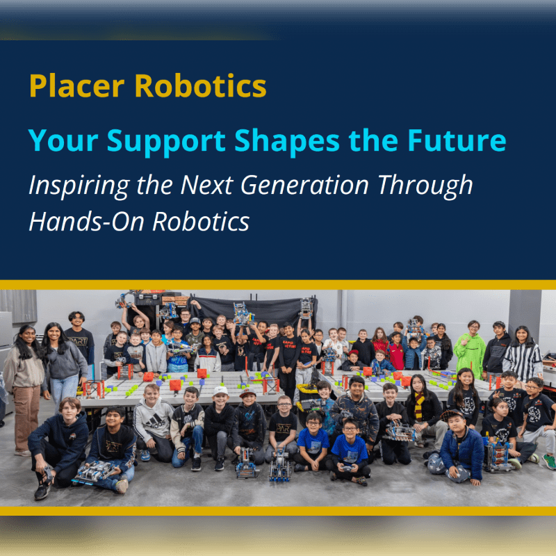 A large group of students poses with their robotics projects in the foreground, beneath a dark blue banner with yellow and white text about Placer Robotics.