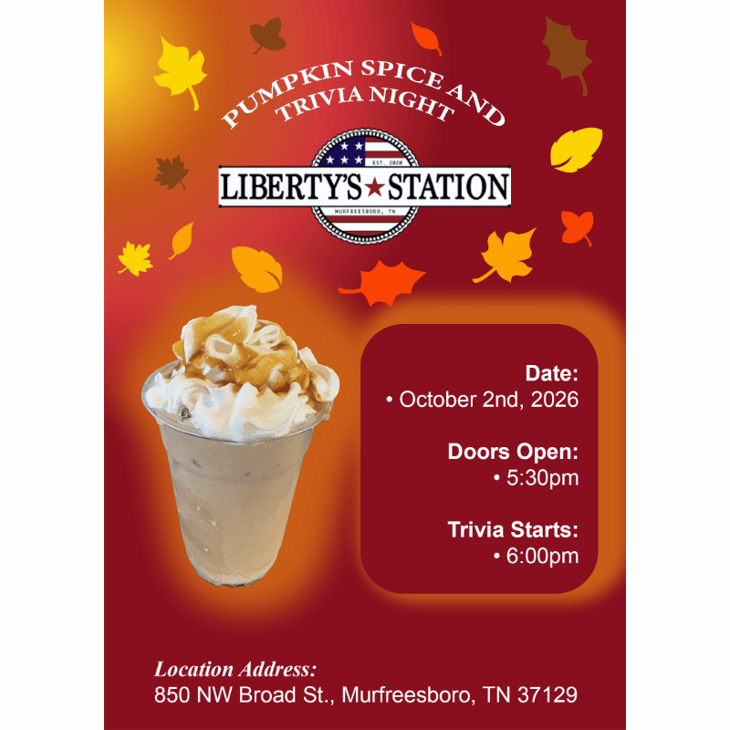 A caramel-topped drink sits in the foreground against a warm, autumnal background advertising "Pumpkin Spice and Trivia Night" at Liberty's Station.