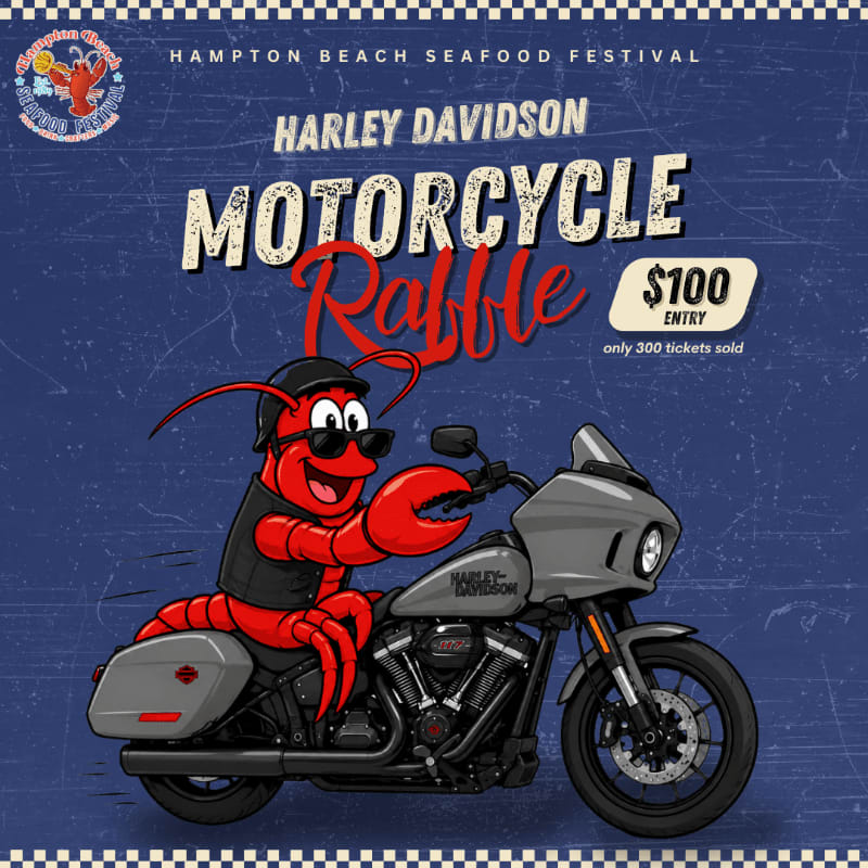 A cartoon lobster wearing sunglasses and a vest rides a Harley Davidson motorcycle in the foreground, with the Hampton Beach Seafood Festival logo and raffle details in the background.