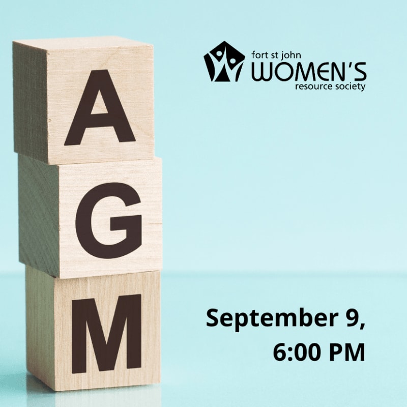Three wooden blocks stacked vertically spell "AGM" in the foreground, with the Fort St. John Women's Resource Society logo and event details in the background against a light blue gradient.