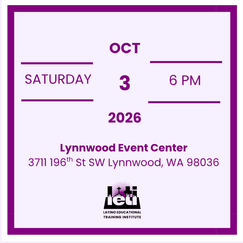 A purple border frames a light purple background with event details for Saturday, October 3, 2026, at 6 PM at the Lynnwood Event Center, including its address and the Latino Educational Training Institute logo.
