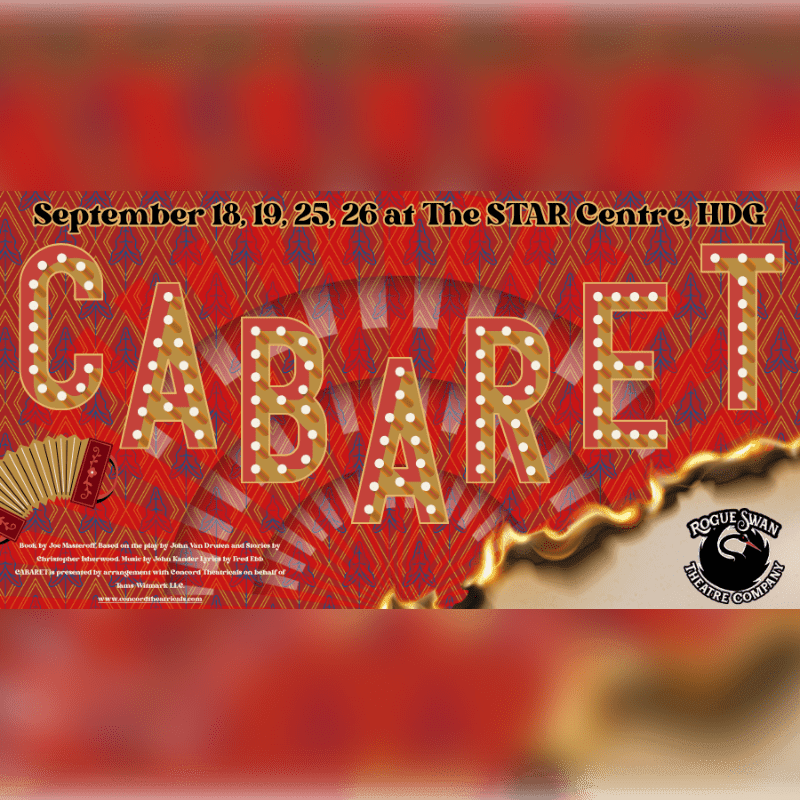 A vibrant red and gold "CABARET" poster with a fan in the foreground and a fiery edge in the background advertises dates and a venue.