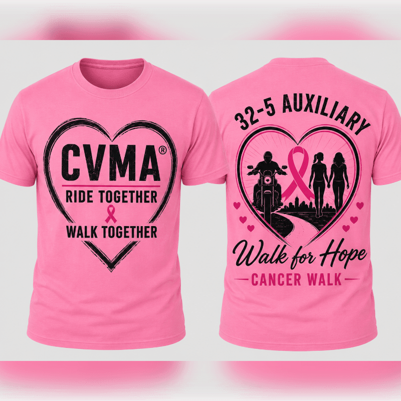 A pink t-shirt displays a heart-shaped graphic with "CVMA RIDE TOGETHER WALK TOGETHER" on the front, while the back features a scene of a motorcycle and people walking towards a pink ribbon, with "32-5 AUXILIARY Walk for Hope - CANCER WALK -" above and below.