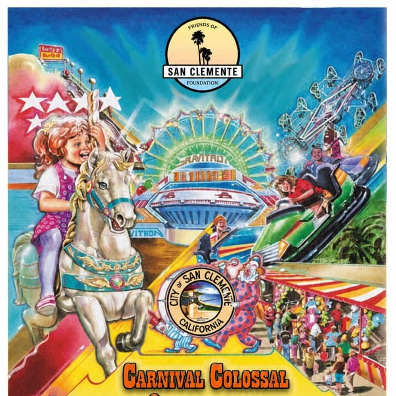 A young girl rides a carousel horse in the foreground, while a vibrant carnival with rides and crowds fills the background under a "Friends of San Clemente Foundation" logo.