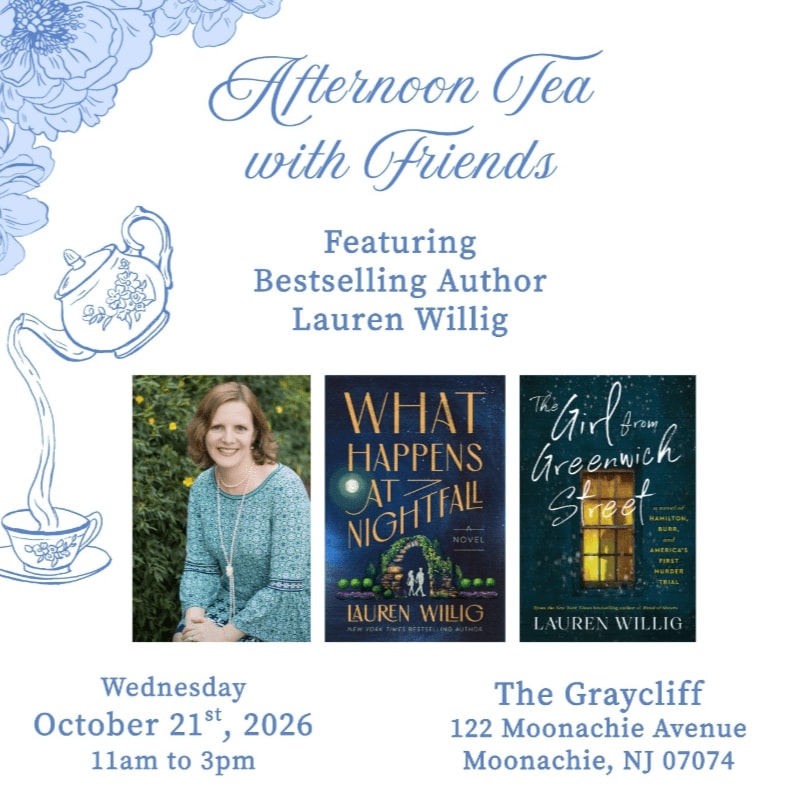 A woman is pictured with two of her books in front of a white background adorned with blue floral accents and tea-themed illustrations, announcing an "Afternoon Tea with Friends" event featuring bestselling author Lauren Willig.