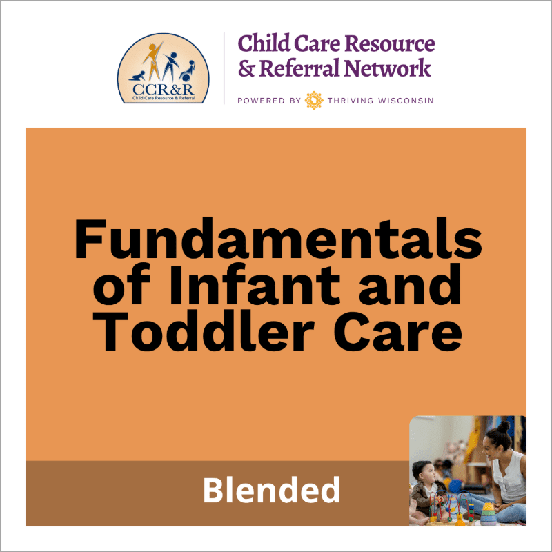 A graphic advertises "Fundamentals of Infant and Toddler Care" with a small inset photo of a caregiver and children in the foreground and logos and text in the background.