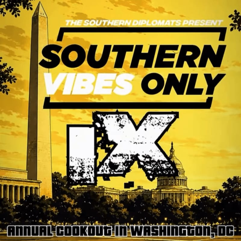 A stylized graphic features the Washington Monument and Capitol Building in the background, with bold text announcing "SOUTHERN VIBES ONLY" and "ANNUAL COOKOUT IN WASHINGTON, DC" in the foreground.