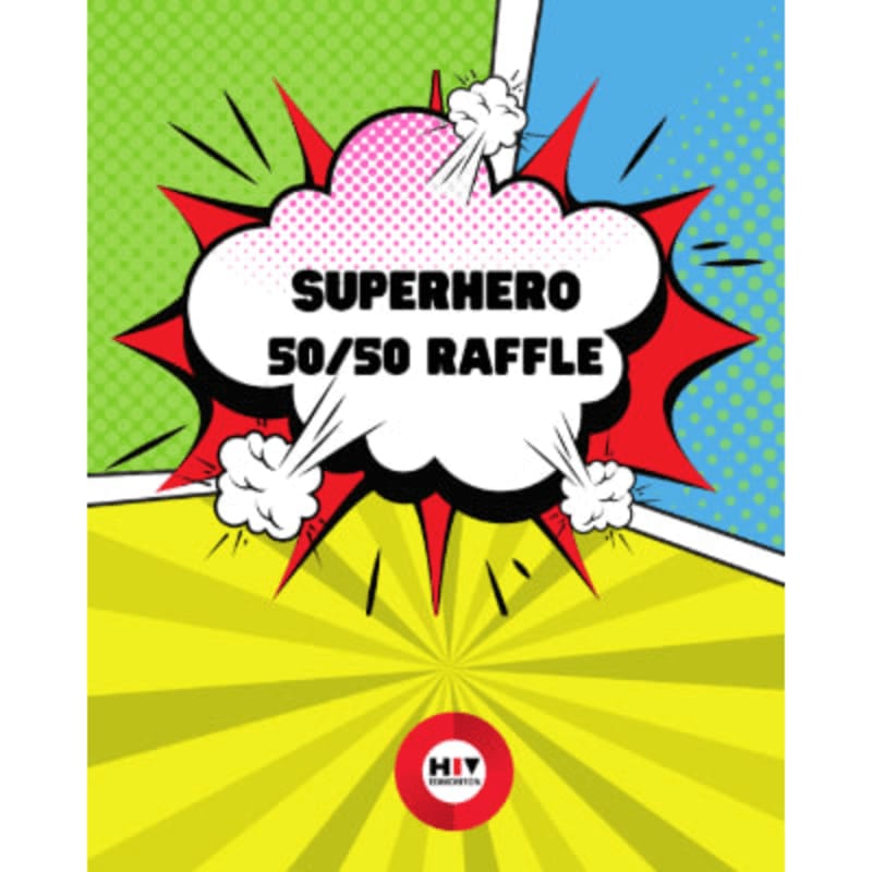 A comic book-style explosion in the foreground announces a "Superhero 50/50 Raffle" against a vibrant, segmented background of green, blue, and yellow.