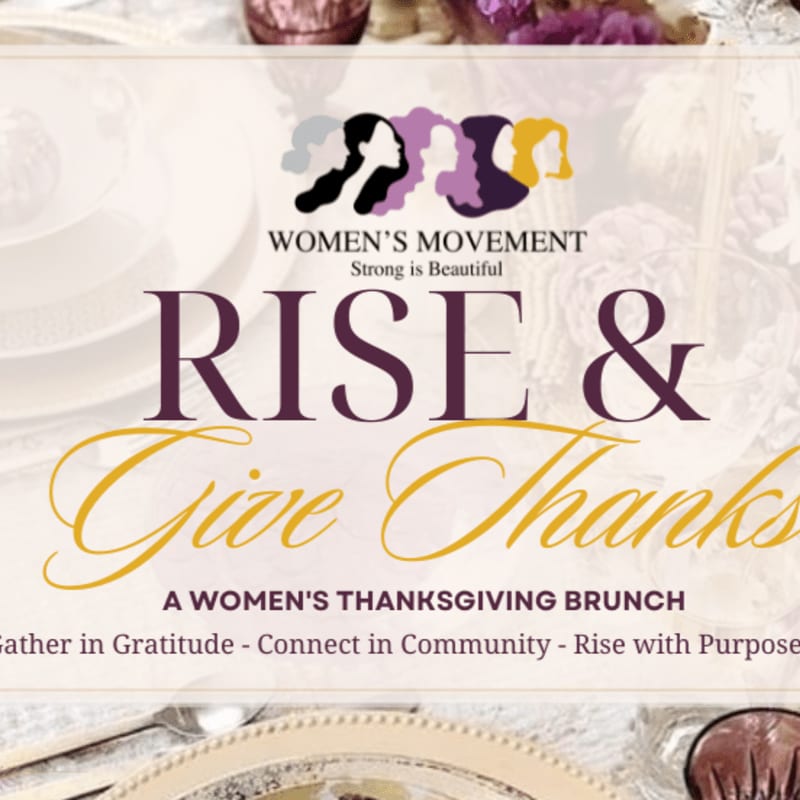 A beautifully set table with elegant place settings in the foreground is overlaid with text announcing a "Women's Thanksgiving Brunch" with the prominent phrase "RISE & Give Thanks."