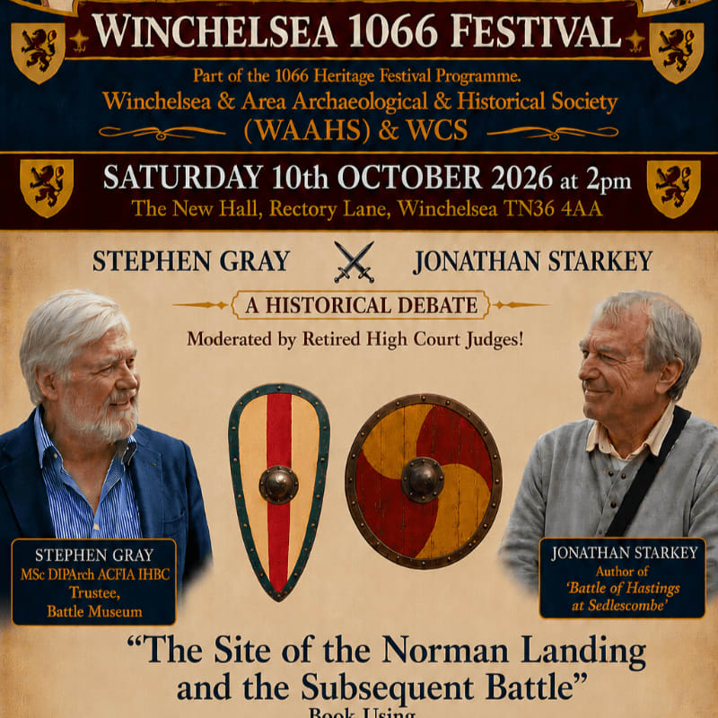 Two men, Stephen Gray and Jonathan Starkey, are featured in the foreground with historical shields between them, set against a background advertising the Winchelsea 1066 Festival.