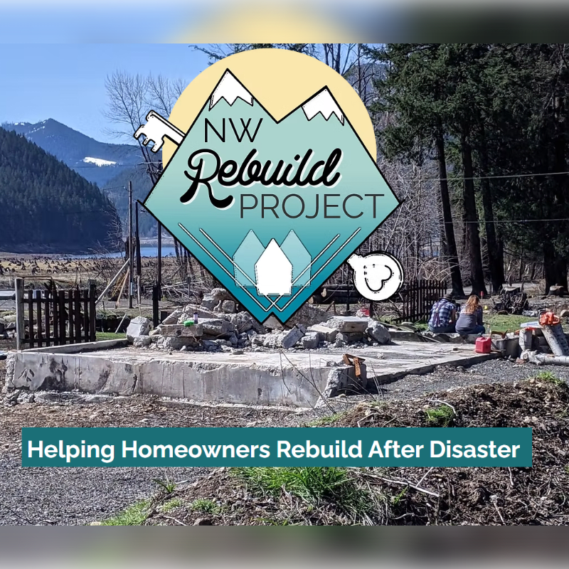 A concrete foundation sits in the foreground with a mountainous landscape and trees in the background, all overlaid with a logo and text about rebuilding after disaster.