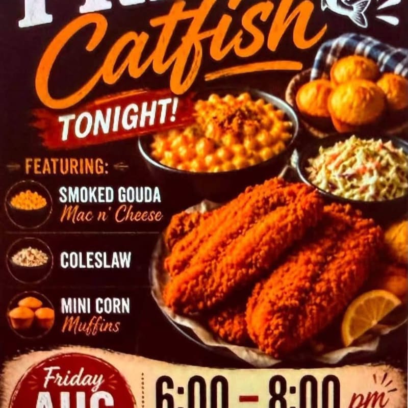 Crispy fried catfish fillets are the centerpiece, accompanied by mac n' cheese, coleslaw, and mini corn muffins, all advertised for a Friday night special.