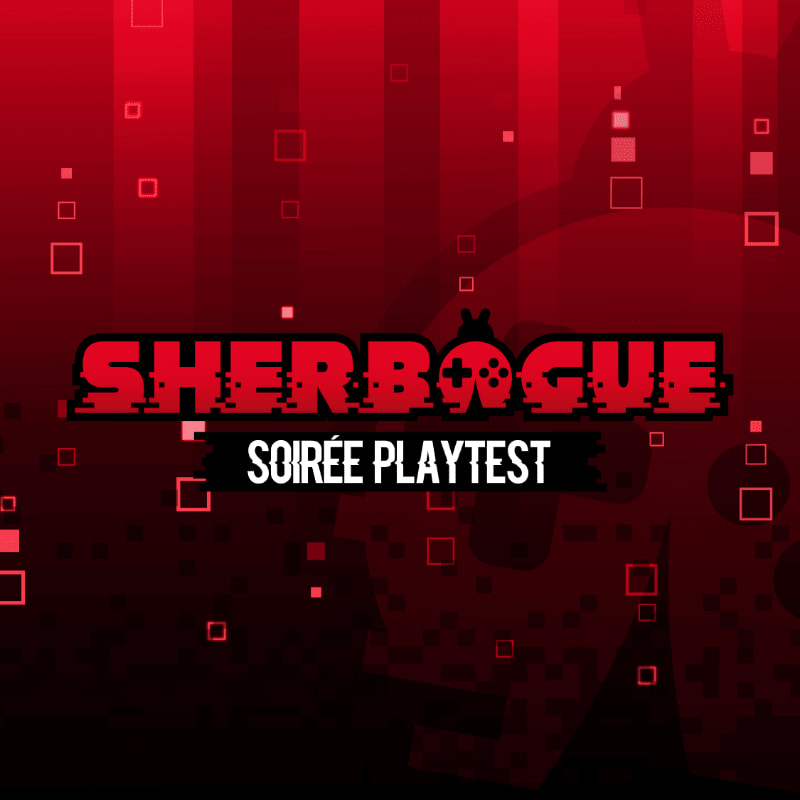 A pixelated red background with scattered squares frames the bold, white text "SHERBOGUE" above the smaller, black text "SOIRÉE PLAYTEST".