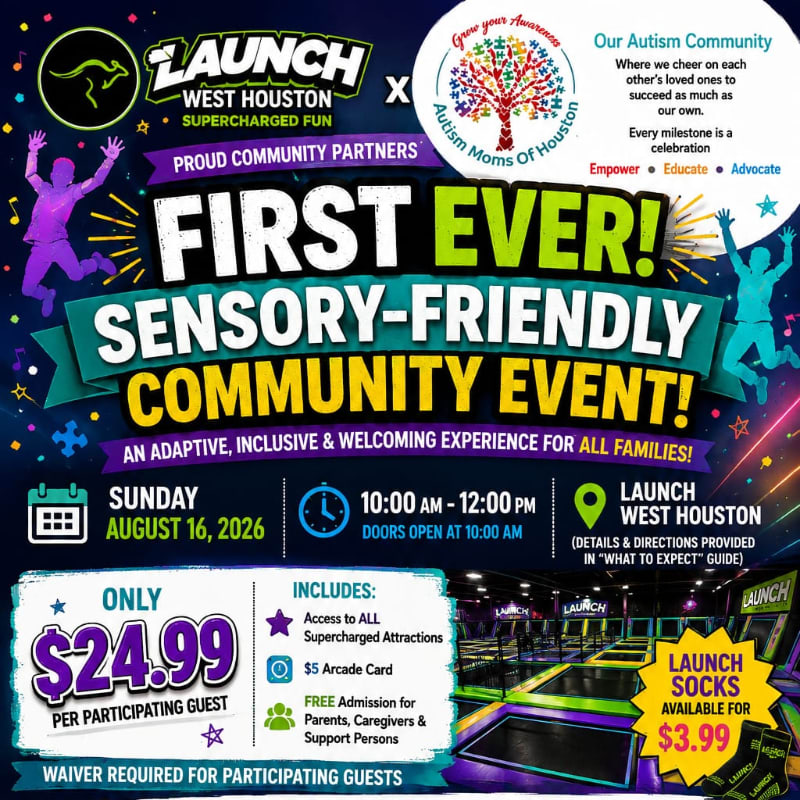 A vibrant flyer advertises a sensory-friendly community event at Launch West Houston, featuring colorful graphics of jumping figures and a trampoline park in the background.