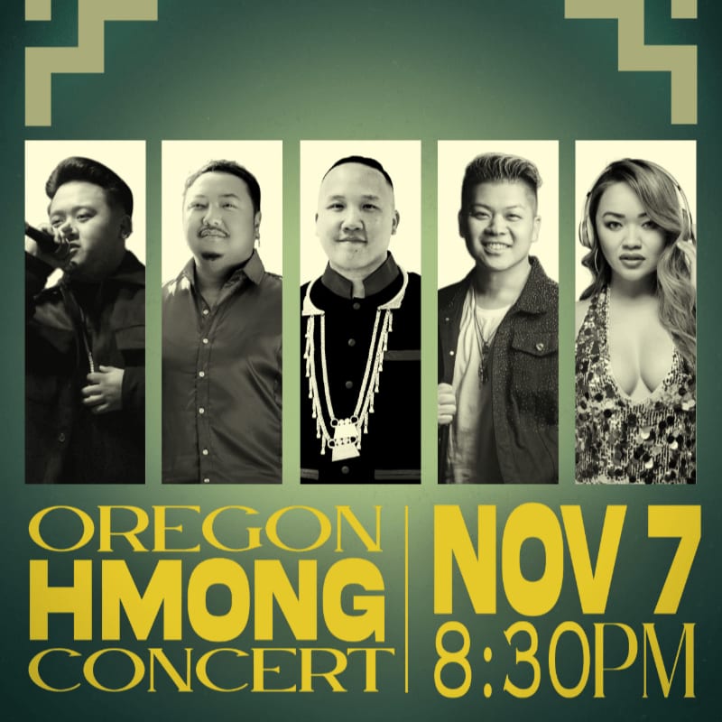 Five performers are featured in vertical panels against a dark green background with geometric patterns, advertising the Oregon Hmong Concert on November 7th at 8:30 PM.