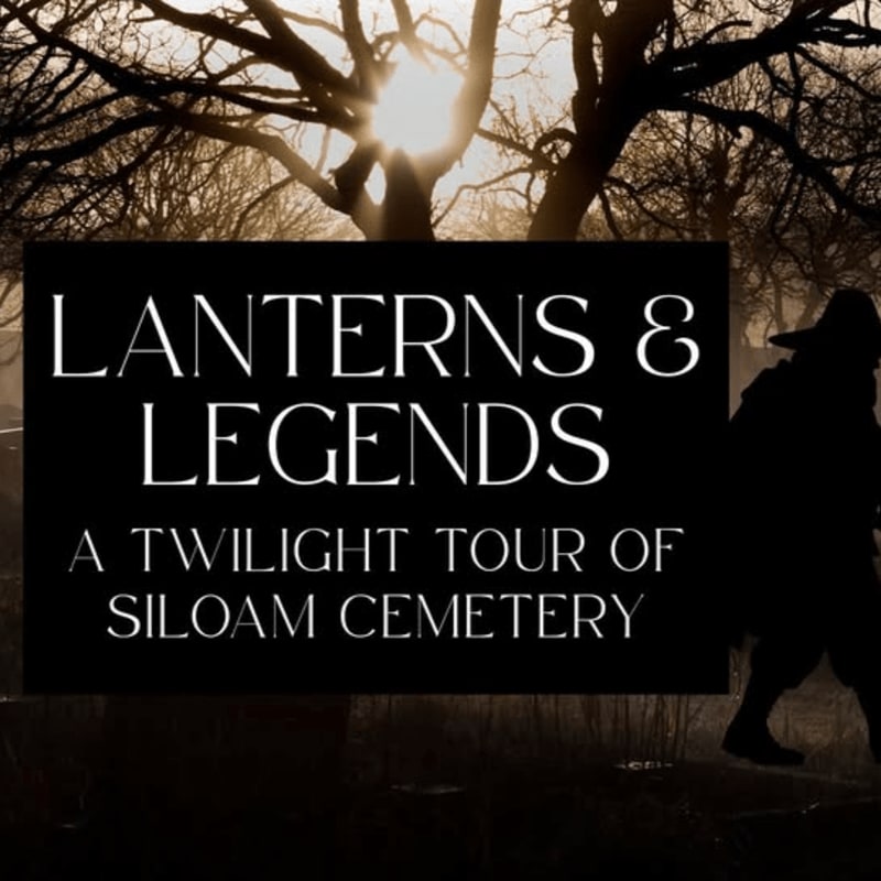 Silhouetted trees and a figure in the background frame a dark sign in the foreground announcing "Lanterns & Legends: A Twilight Tour of Siloam Cemetery."