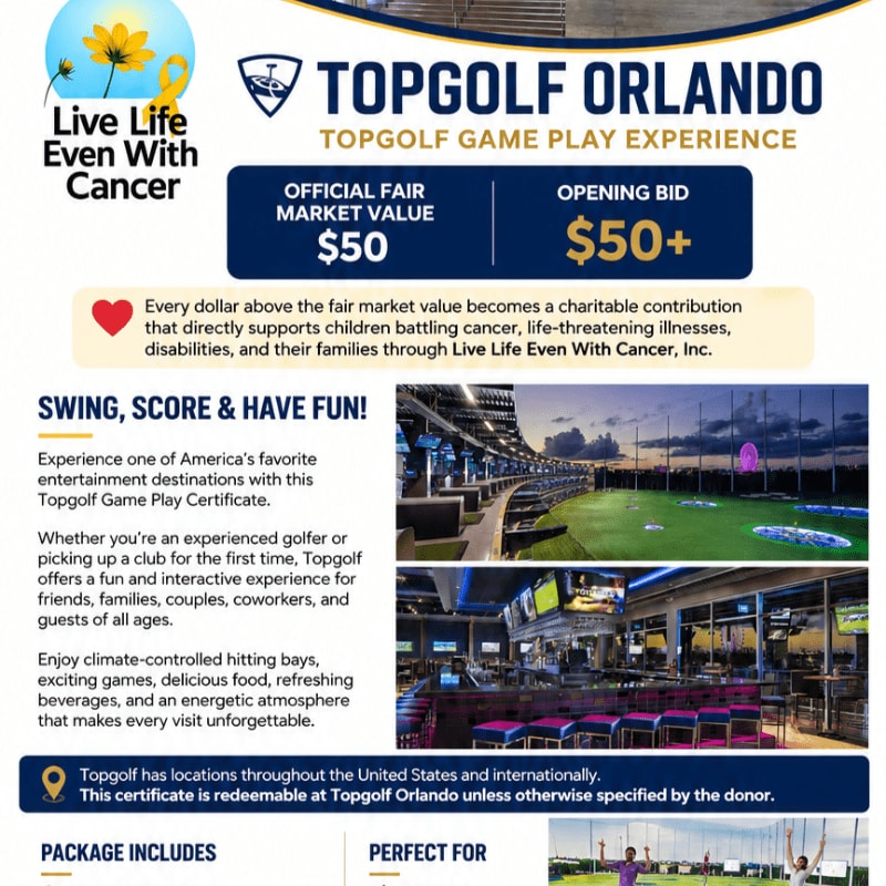 A Topgolf Orlando Game Play Experience certificate is advertised with a charity component for Live Life Even With Cancer, set against a backdrop of Topgolf's entertainment facilities.