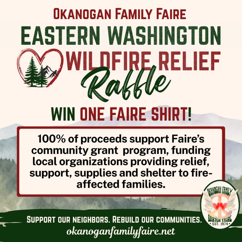 A raffle for Eastern Washington wildfire relief is advertised with a heart logo and mountains in the background, offering a chance to win a faire shirt, with proceeds supporting fire-affected families.